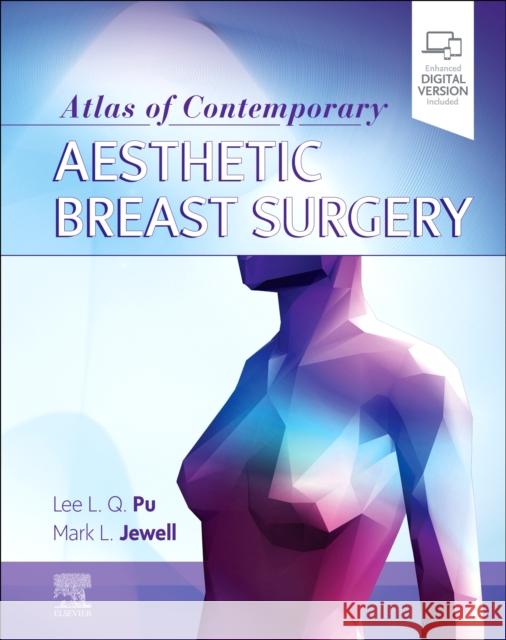 Atlas of Contemporary Aesthetic Breast Surgery Pu, Lee L. Q. 9780323511131 Elsevier - książka