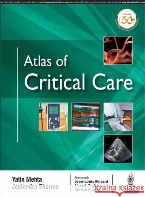 Atlas of Critical Care Yatin Mehta 9789352705016 Jp Medical Ltd - książka