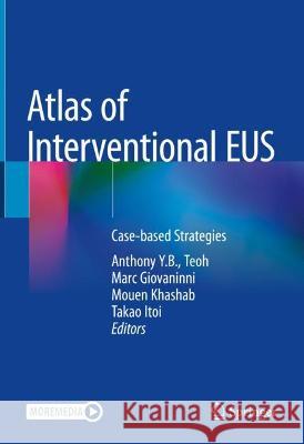 Atlas of Interventional EUS  9789811693427 Springer Nature Singapore - książka
