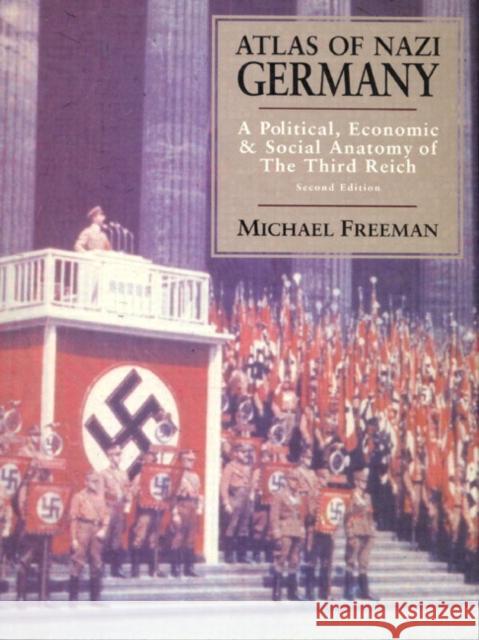 Atlas of Nazi Germany Michael Freeman, Jayne Lewin, Tim Mason 9780582239241 Taylor and Francis - książka