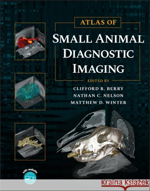 Atlas of Small Animal Diagnostic Imaging  9781118964408 John Wiley and Sons Ltd - książka