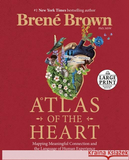 Atlas of the Heart: Mapping Meaningful Connection and the Language of Human Experience Brené Brown 9780593207246 Diversified Publishing - książka