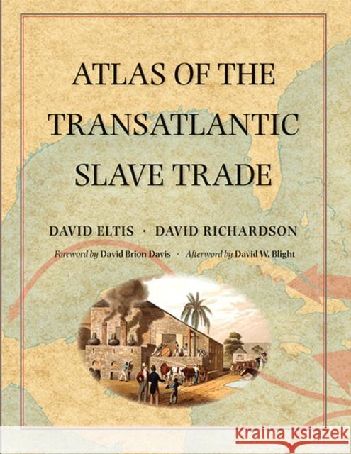 Atlas of the Transatlantic Slave Trade David Eltis David Richardson David W. Blight 9780300212549 Yale University Press - książka