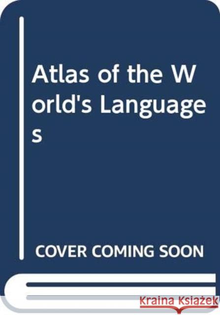 Atlas of the World's Languages R. E. Asher Christopher Moseley 9780415835022 Routledge - książka