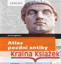 Atlas pozdní antiky Claire Levasseur 9788075087003 Lingea - książka