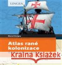 Atlas rané kolonizace Fabrice Le Goff 9788075087034 Lingea - książka
