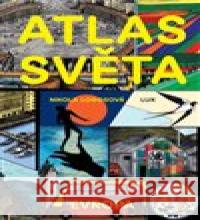 Atlas Světa - Evropa Nikola Logosová 9788090691995 Lux - książka