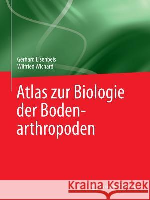 Atlas Zur Biologie Der Bodenarthropoden Eisenbeis, Gerhard 9783642393914 Springer, Berlin - książka