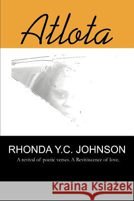 Atlota Rhonda Y. C. Johnson 9780595265169 Writers Club Press - książka