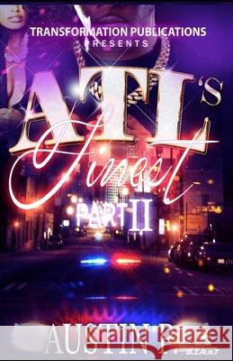 ATL's Finest Pt. 2 Austin P 9781548863739 Createspace Independent Publishing Platform - książka