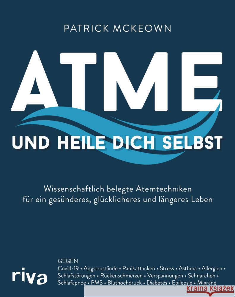 Atme und heile dich selbst McKeown, Patrick 9783742319210 Riva - książka