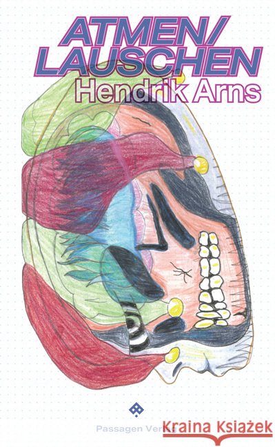 ATMEN/LAUSCHEN Arns, Hendrik 9783709206485 Passagen Verlag - książka