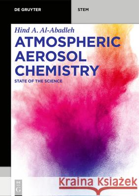 Atmospheric Aerosol Chemistry: State of the Science  9781501519369 de Gruyter - książka