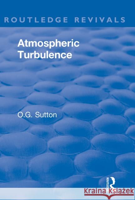 Atmospheric Turbulence O. G. Sutton 9780367340186 Routledge - książka