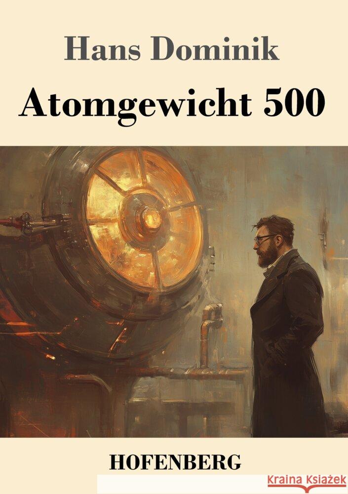 Atomgewicht 500 Dominik, Hans 9783743750470 Hofenberg - książka