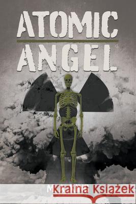 Atomic Angel Martin King 9781641512541 Litfire Publishing, LLC - książka