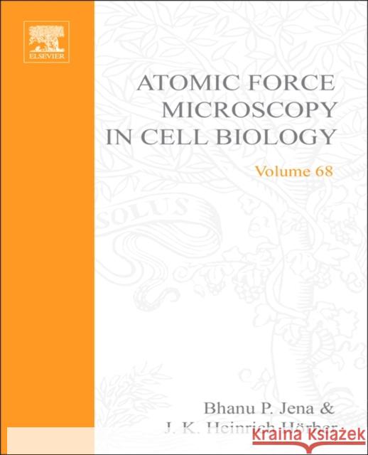 Atomic Force Microscopy in Cell Biology: Volume 68 Wilson, Leslie 9780125441711 Academic Press - książka