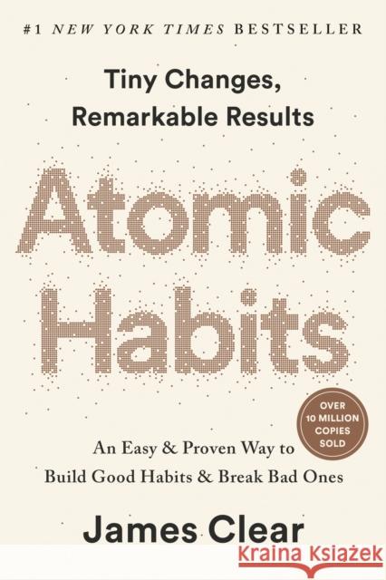 Atomic Habits (EXP): An Easy & Proven Way to Build Good Habits & Break Bad Ones James Clear 9780593189641 Penguin Publishing Group - książka