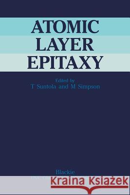 Atomic Layer Epitaxy T. Suntola M. Simpson 9789401066617 Springer - książka