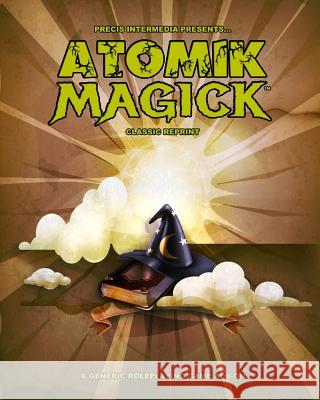 Atomik Magick (Classic Reprint) Mark Chase 9781938270970 Precis Intermedia - książka