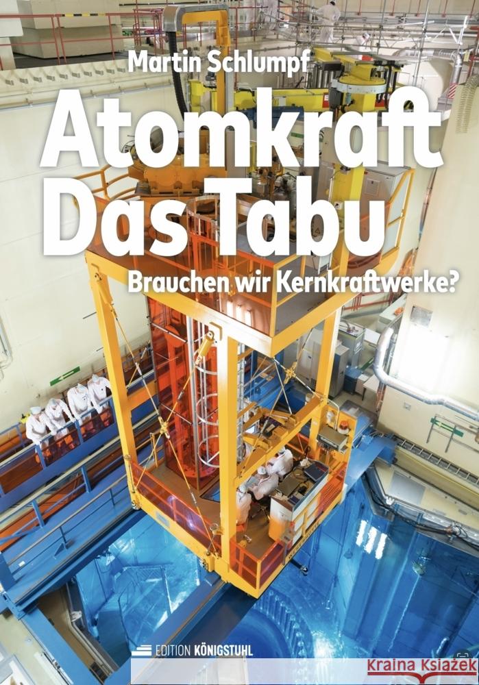 Atomkraft - Das Tabu Schlumpf, Martin 9783907339367 Edition Königstuhl - książka