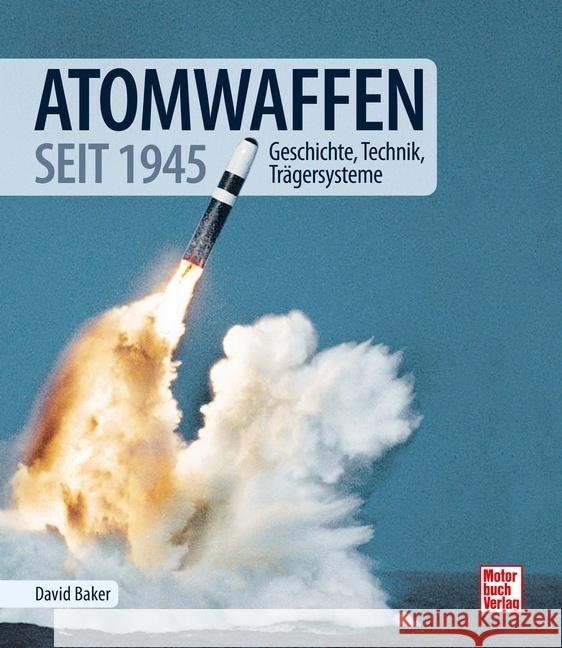 Atomwaffen Baker, David 9783613045743 Motorbuch Verlag - książka