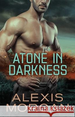 Atone in Darkness Alexis Morgan 9781982126155 Pocket Star - książka