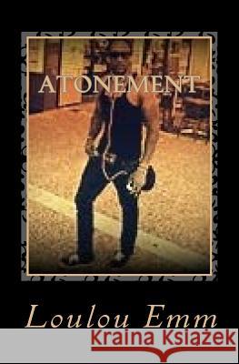 Atonement Loulou Emm 9781543127218 Createspace Independent Publishing Platform - książka