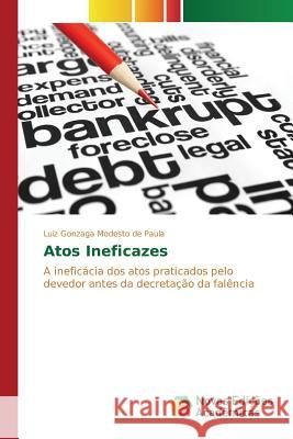 Atos Ineficazes Paula Luiz Gonzaga Modesto de 9786130167745 Novas Edicoes Academicas - książka