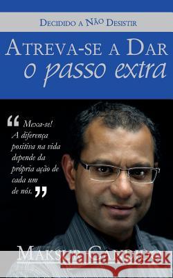Atreva-se a Dar o Passo Extra Dos Santos, Fabiano 9781514767870 Createspace - książka