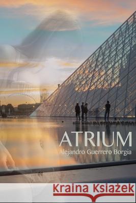 Atrium Alejandro Guerrero Borgia 9788468668185 978-84-686-6817-8 - książka