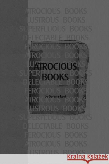 Atrocious Books A Singer 9780952753797 Colebrooke Publications - książka