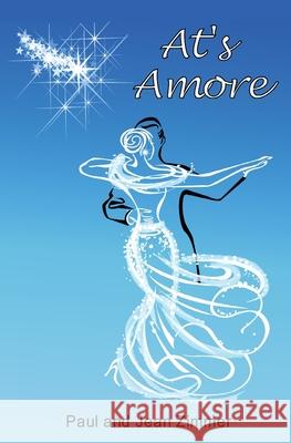 At's Amore Paul R. Zimmer 9781984276605 Createspace Independent Publishing Platform - książka