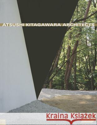 Atsushi Kitagawara Architects Atsushi Kitagawara 9783868591606 JOVIS - książka