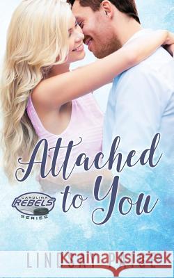 Attached to You Lindsay Paige 9781974616138 Createspace Independent Publishing Platform - książka