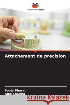 Attachement de précision Bharat, Pooja, Sharma, Alok 9783330995246 Editions Notre Savoir - książka
