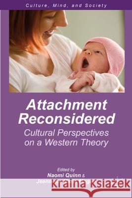 Attachment Reconsidered: Cultural Perspectives on a Western Theory Quinn, N. 9781137386717 Palgrave MacMillan - książka