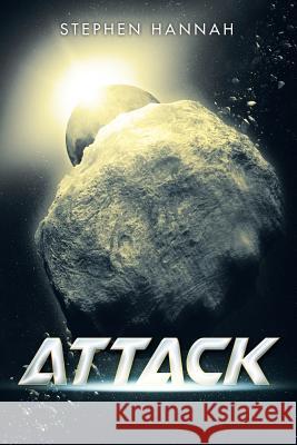 Attack Stephen Hannah 9781493183661 Xlibris Corporation - książka