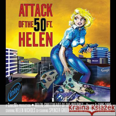 Attack Of The 50 Foot Helen: Helen, Sweetheart of the Internet #1 Zale, Peter 9781939888204 Comicmix LLC - książka