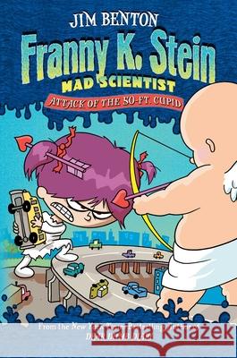 Attack of the 50-Ft. Cupid, 2 Benton, Jim 9780689862922 Simon & Schuster Children's Publishing - książka