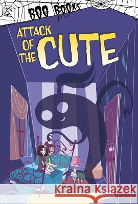 Attack of the Cute Jaclyn Jaycox Marilisa Cotroneo 9781515844839 Picture Window Books - książka