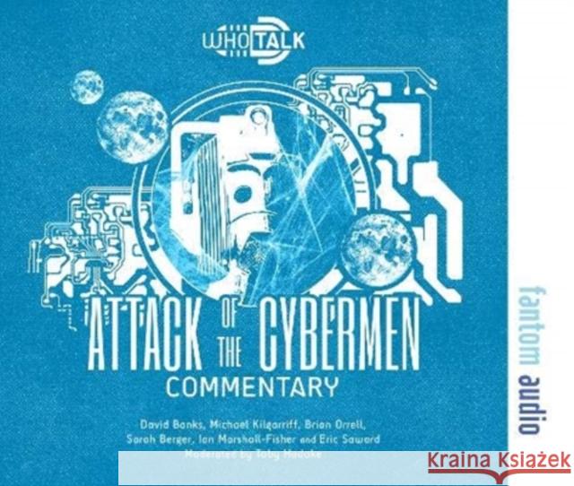 Attack of the Cybermen: Alternative Doctor Who DVD Commentaries  9781781963531 Fantom Films Limited - książka