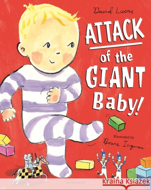 Attack of the Giant Baby! David Lucas 9781408899878 Bloomsbury Publishing PLC - książka