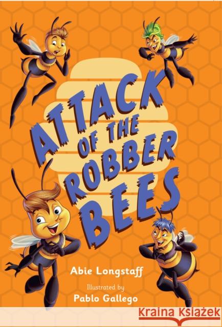 Attack of the Robber Bees: Fluency 3  9780008746346 HarperCollins Publishers - książka