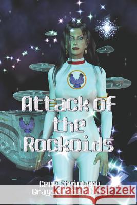 Attack of the Rockoids Gene Steinberg (Consultant), Grayson Steinberg 9781893407077 Toad Hall - książka