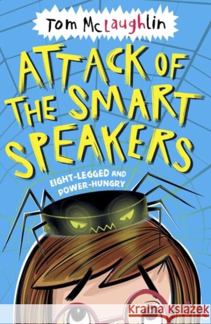 Attack of the Smart Speakers Tom McLaughlin   9780192766922 Oxford University Press - książka