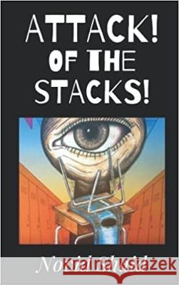 Attack Of The Stacks Novid Shaid   9780993044830 Novid Shaid - książka
