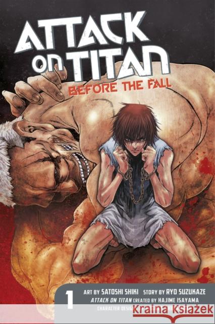 Attack On Titan: Before The Fall 1 Ryo Suzukaze 9781612629100 Kodansha America, Inc - książka