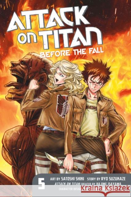 Attack On Titan: Before The Fall 5 Hajime Isayama 9781612629827 Kodansha America, Inc - książka