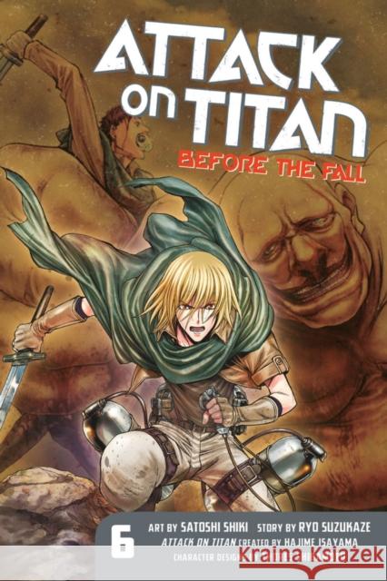 Attack On Titan: Before The Fall 6 Ryo Suzukaze 9781632362247 Kodansha Comics - książka